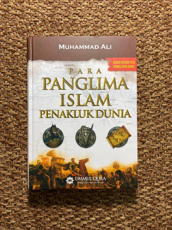 PARA PANGLIMA ISLAM PENAKLUK DUNIA