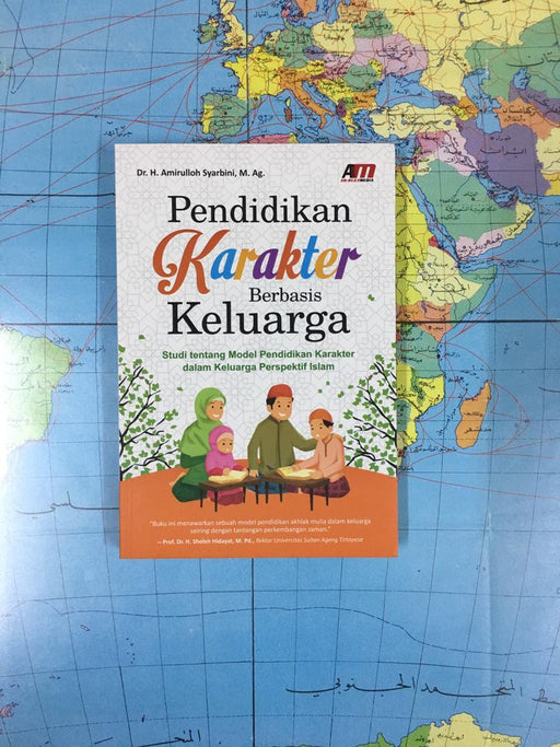 Pendidikan Karakter Berbasis Keluarga