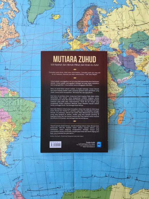 Mutiara Zuhud : 509 Nasihat dan Hikmah Pilihan Dari Kitab AZ-ZUHD