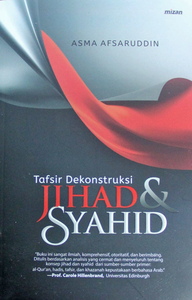 Tafsir Dekonstruksi Jihad dan Syahid