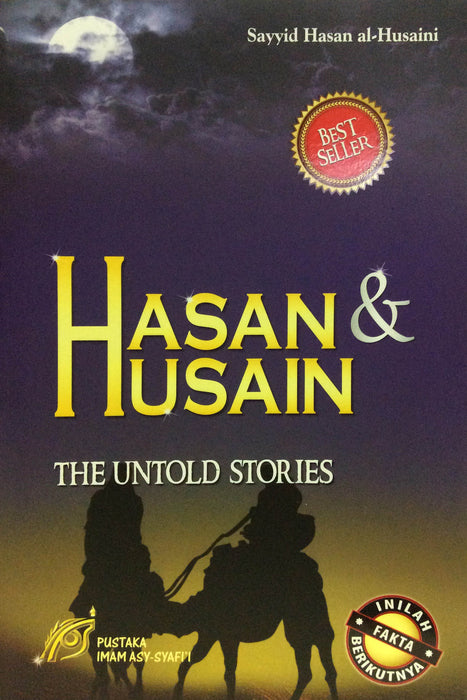 Hasan & Husain- The Untold Stories