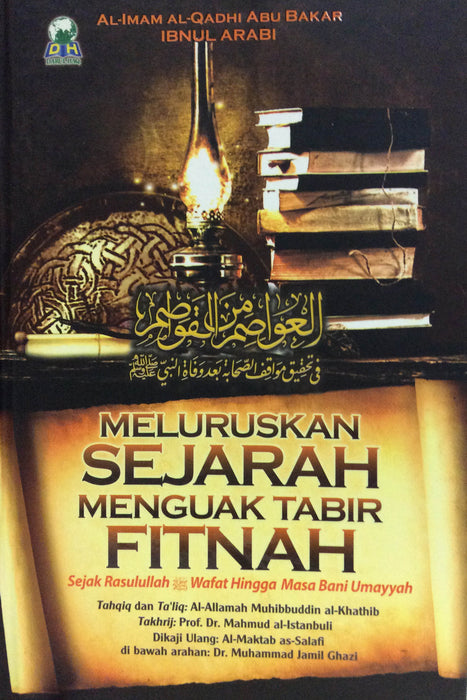 Meluruskan Sejarah Menguak Tabir Fitnah, Sejak Rasulullah Wafat Hingga Masa Bani Umayah