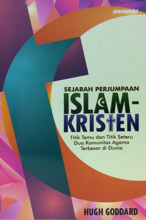 Sejarah Perjumpaan Islam-Kristen