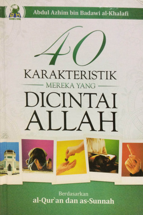 40 Karakteristik Mereka yg Dicintai Allah