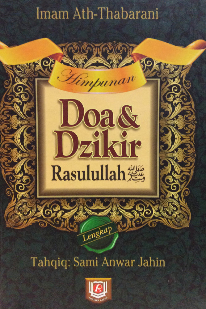 Himpunan Doa dan Dzikir Rasulullah SAW