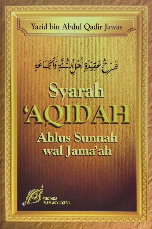 Syarah Aqidah Ahlus Sunnah Wal Jamaah