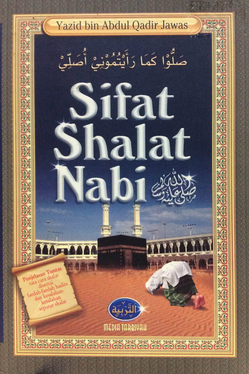 Sifat Shalat Nabi Shallallaahu 'Alaihi Wa Sallam