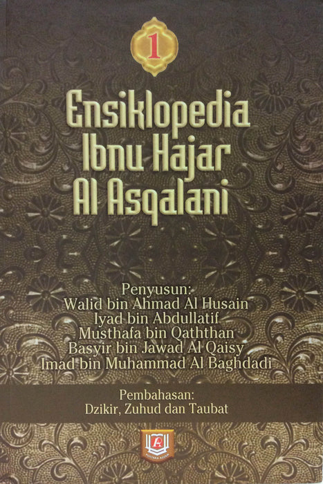 Ensiklopedia Ibnu Hajar Al Asqalani jilid 1