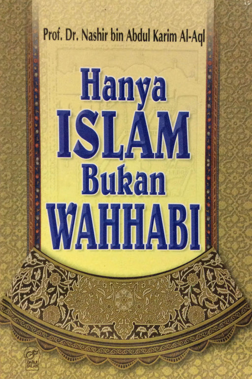 Hanya Islam Bukan Wahhabi