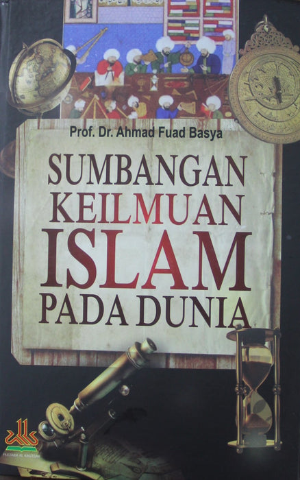 Sumbangan Keilmuan Islam pada Dunia