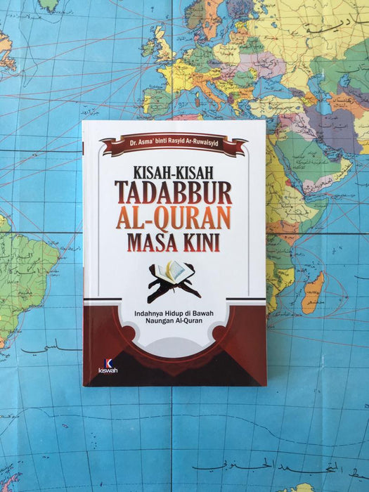 BUKU KISAH TADABBUR AL-QURAN MASA KINI (KISWAH MEDIA)