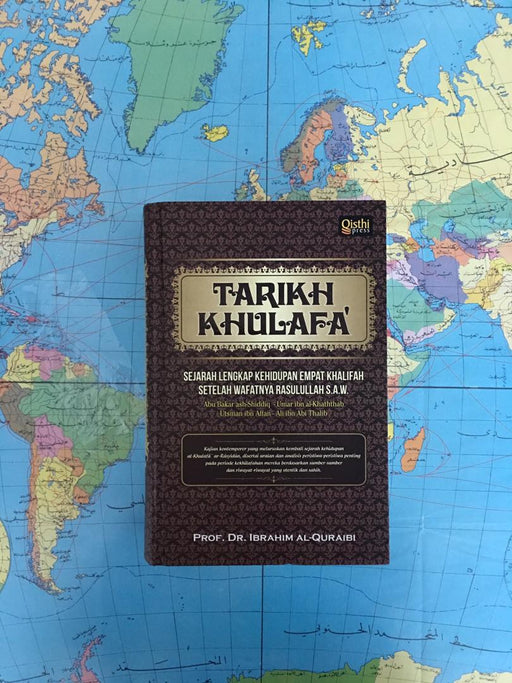 Tarikh Khulafa’,  Prof Dr Ibrahim al-Quraibi