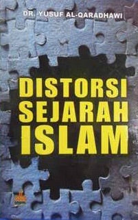 Distorsi Sejarah Islam