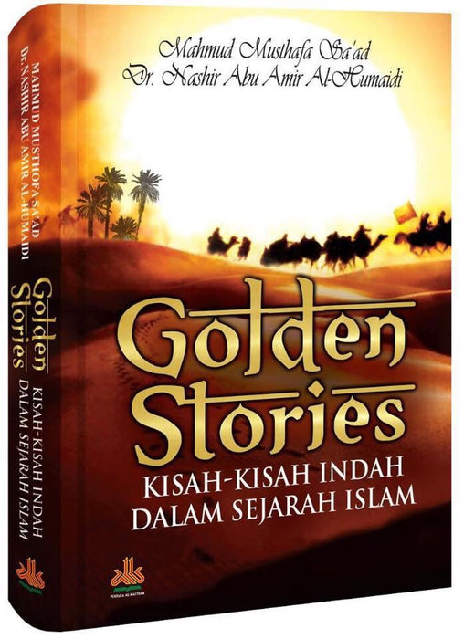 Golden Stories Kisah Indah Dalam Sejarah Islam