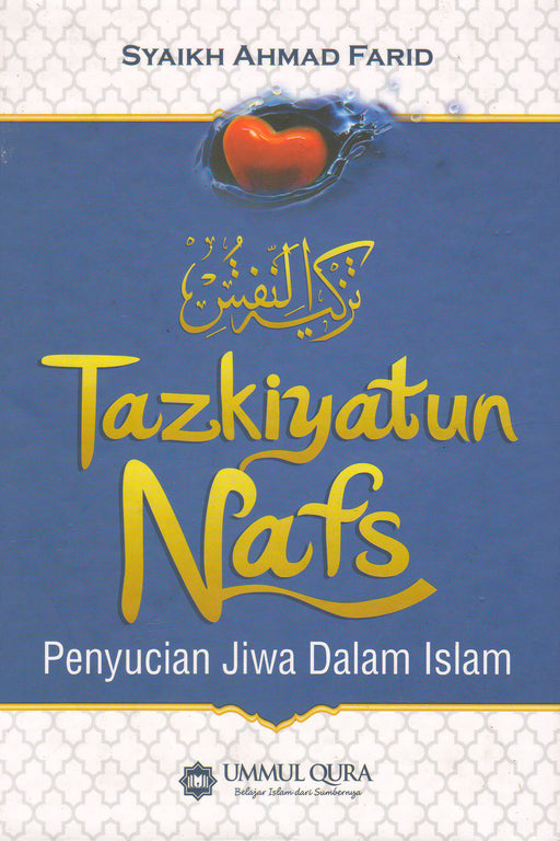 Tazkiyatun Nafs : Penyucian Jiwa Dalam Islam